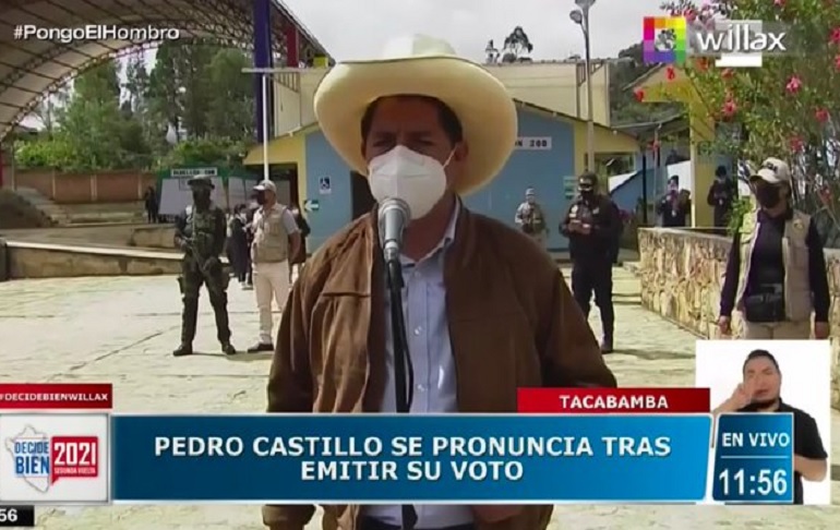 Portada: Pedro Castillo tras emitir su voto: Voy a recibir los resultados en Tacabamba