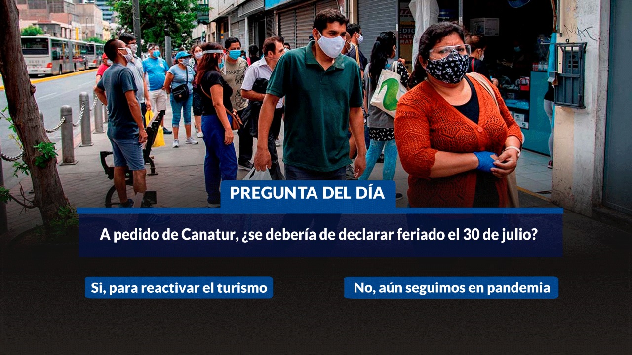 A pedido de Canatur, ¿se debería de declarar feriado el 30 de julio?