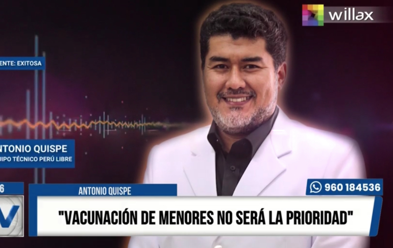 Perú Libre: Antonio Quispe dice que vacunación de menores no será prioridad