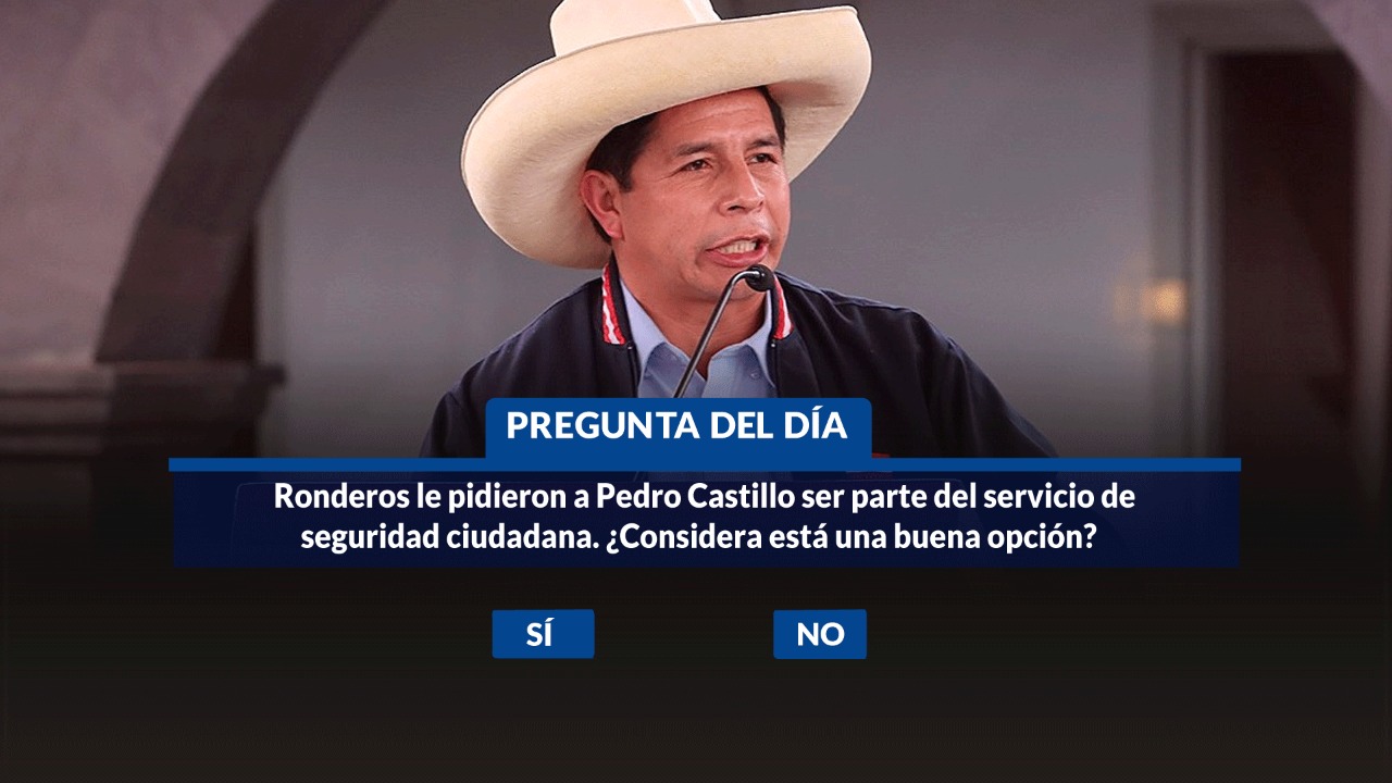 Portada: Ronderos le pidieron a Pedro Castillo ser parte del servicio de seguridad ciudadana. ¿Considera está una buena opción?