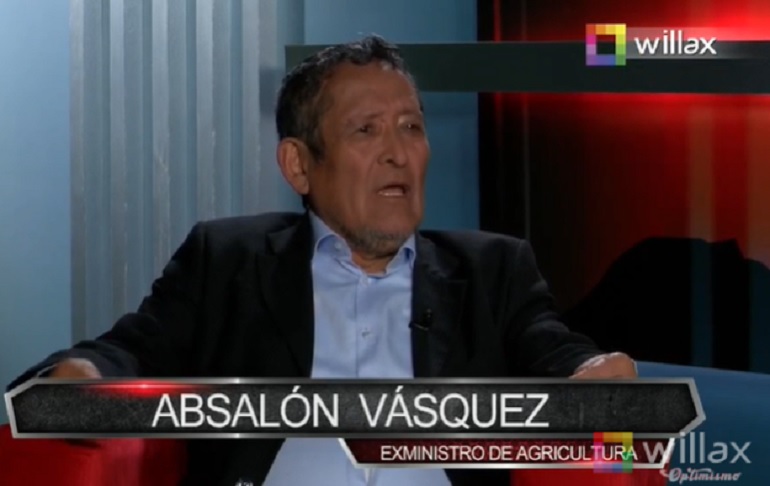 Absalón Vásquez: No se necesita ninguna ley para aprobar la "segunda reforma agraria"