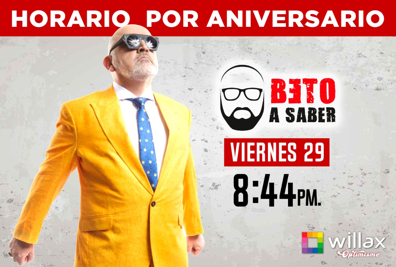 Portada: Beto A Saber tendrá horario especial este viernes por su primer aniversario en Willax