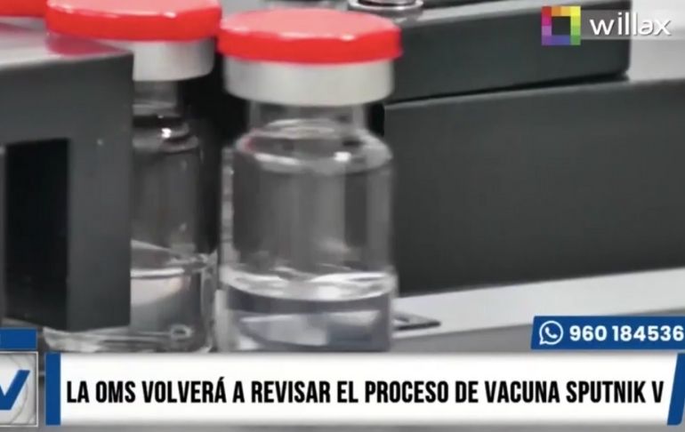 OMS informa que está por reanudar proceso de revisión de vacuna Sputnik V