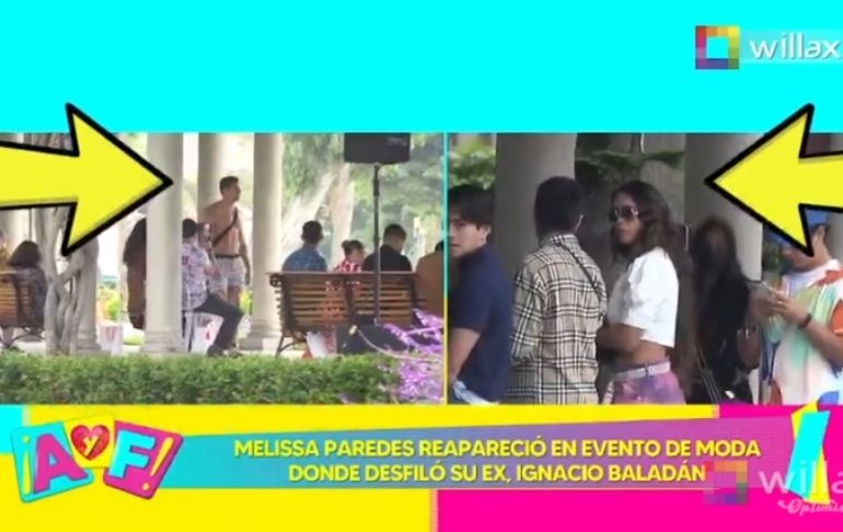 Portada: Melissa Paredes reaparece en evento de moda, donde desfiló su ex Ignacio Baladán