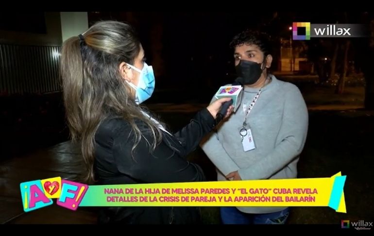 Nana de la hija de Melissa Paredes sobre el Gato Cuba: "Yo lo he visto llorar, él jamás se imaginó que ella le haría eso" [VIDEO]