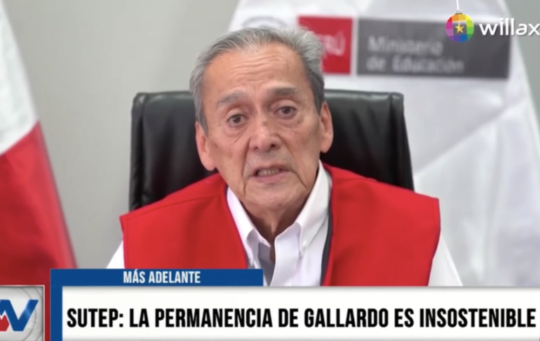 Sutep: Carlos Gallardo debe renunciar o ser censurado por el Congreso