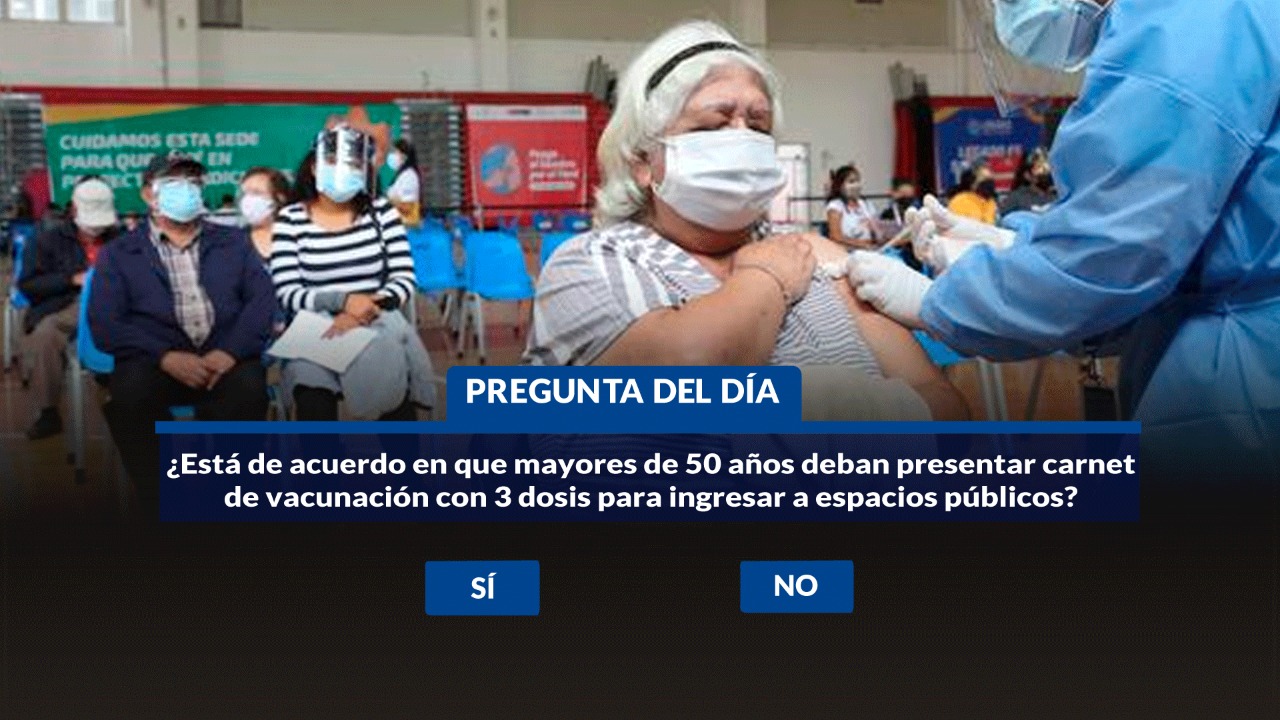 Portada: Gobierno exigirá desde el 23 de enero 3 dosis a mayores de 50 años para ingresar a espacios cerrados