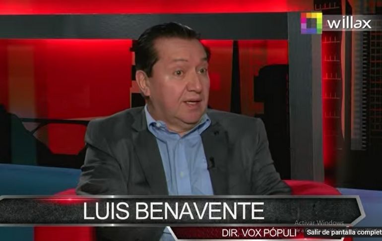 Luis Benavente: "Aníbal Torres es un bombero que tiene una manguera con gasolina"