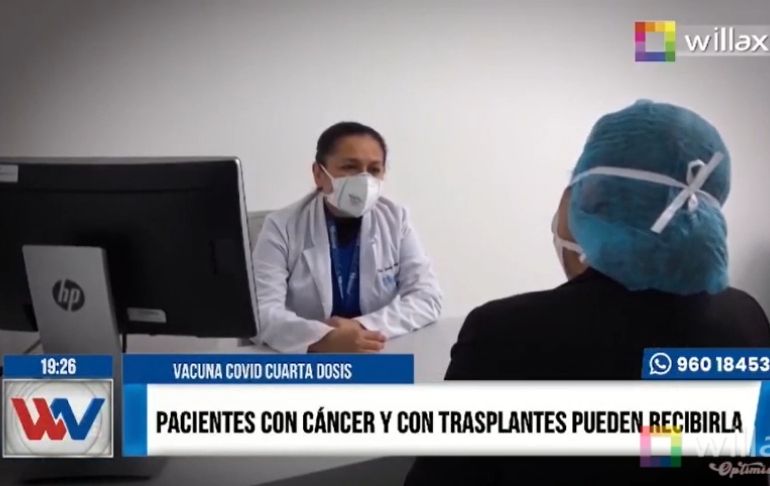 Minsa: Pacientes con cáncer y con trasplantes ya pueden recibir cuarta dosis COVID-19