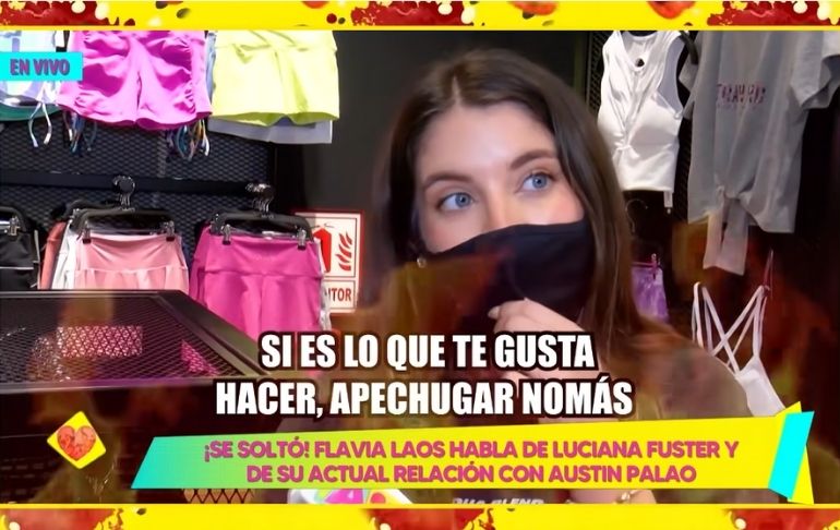 Flavia Laos aconseja a Luciana Fuster: “Apechuga nomás” | VIDEO