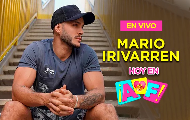 Portada: Mario Irivarren contará HOY toda su verdad en Amor y Fuego