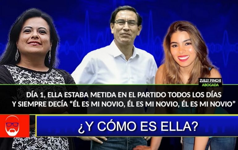 Zully Pinchi: "Mirian Morales es pareja de Martín Vizcarra"