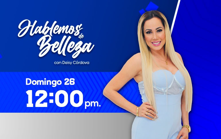 Portada: Hablemos de Belleza: gran estreno este domingo 26 de junio al mediodía