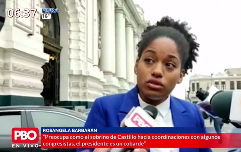 Rosangella Barbarán: "Preocupa que algunos congresistas se hayan comunicado con el sobrino de Pedro Castillo"