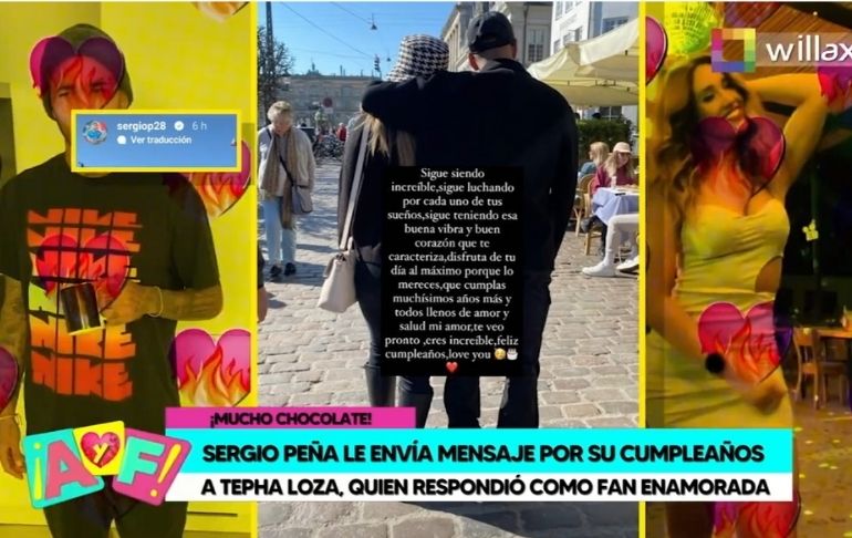 Portada: Sergio Peña le dedica romántico mensaje a Tepha Loza por su cumpleaños