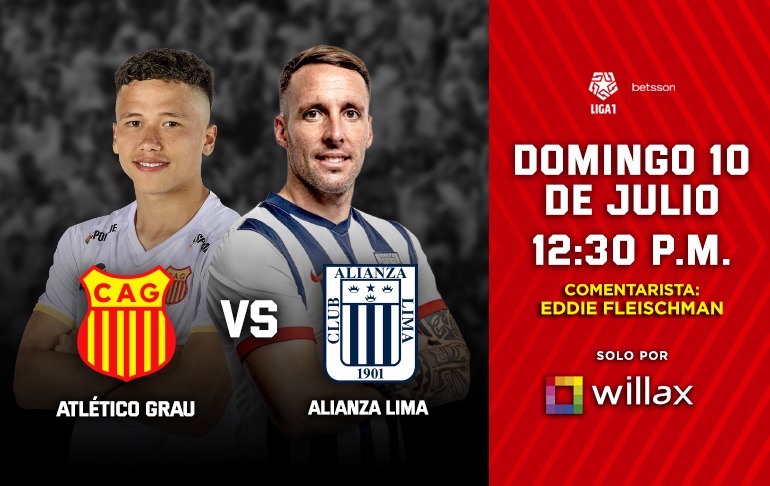 ¡EN VIVO! Atlético Grau vs. Alianza Lima se transmitirá por Willax TV