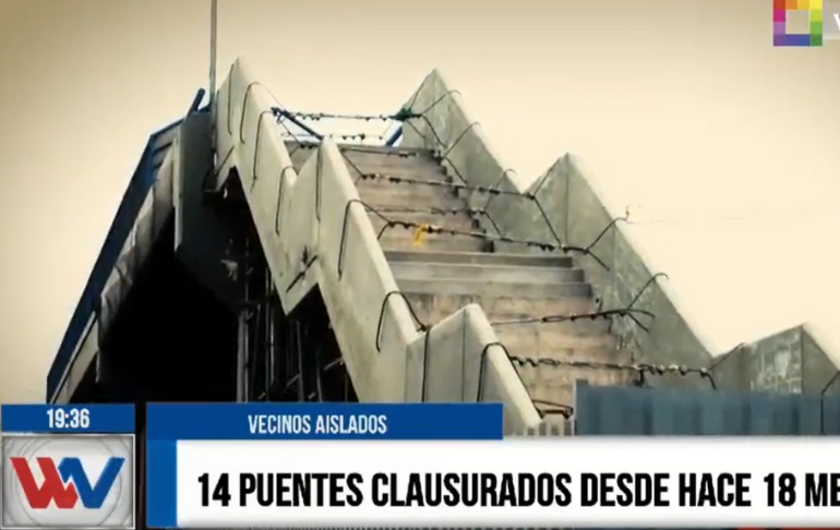 INFORME ESPECIAL | 14 puentes clausurados desde hace 18 meses [VIDEO]