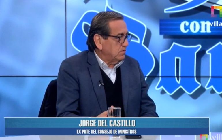 Jorge del Castillo: El gobierno sabe que posiblemente tiene las horas contadas