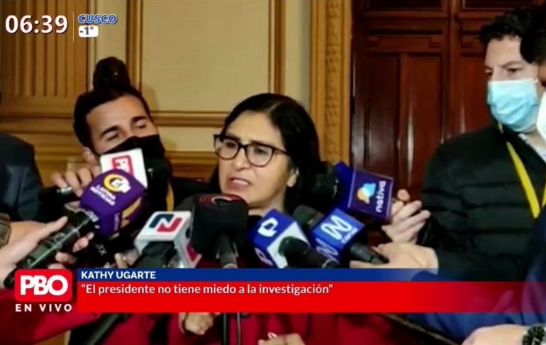 Portada: Katy Ugarte: Pedro Castillo "no tiene miedo a ninguna investigación"