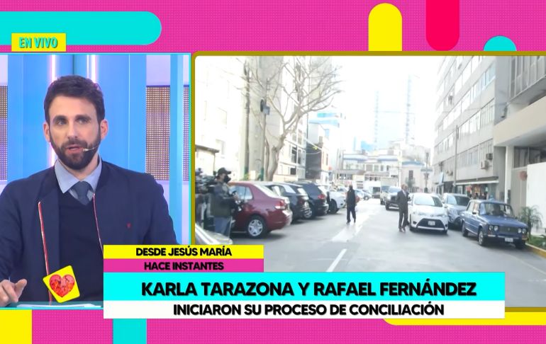 Portada: Karla Tarazona y Rafael Fernández iniciaron proceso de conciliación [VIDEO]