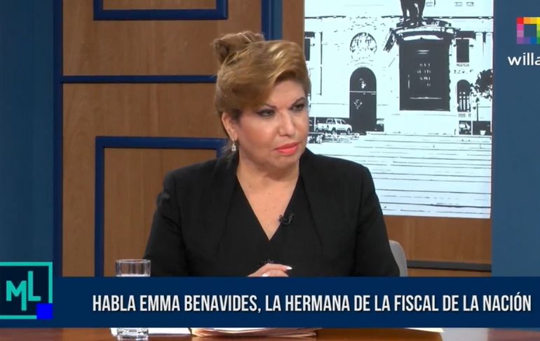 Emma Benavides: Los ataques del Gobierno son porque mi hermana se atrevió a denunciar al presidente [VIDEO]