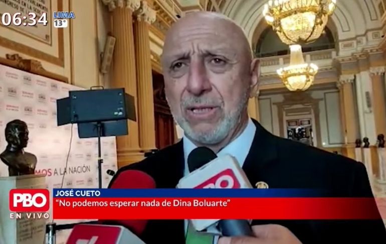 José Cueto sobre: "No podemos esperar nada del Gobierno, menos de Dina Boluarte"