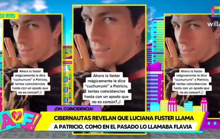 Portada: Luciana Fuster llama a Patricio Parodi con apodo que utilizaba Flavia Laos