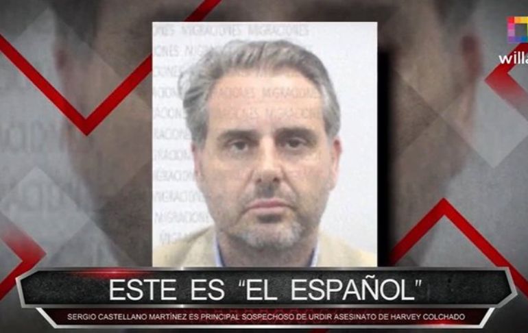 NOTA | Sergio Castellano Martínez es el principal sospechoso de urdir asesinato de Harvey Colchado [VIDEO]