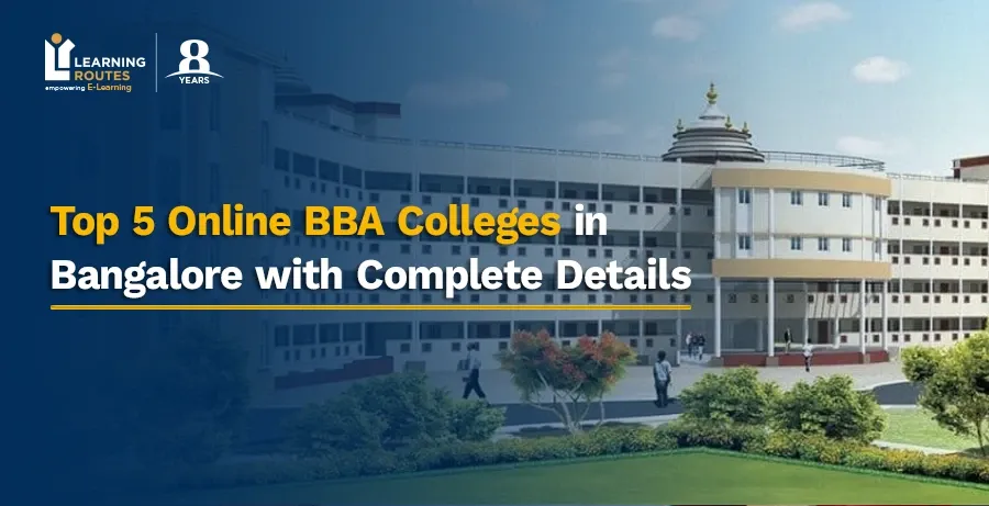 Top 5 Online BBA Colleges in Bangalore w...