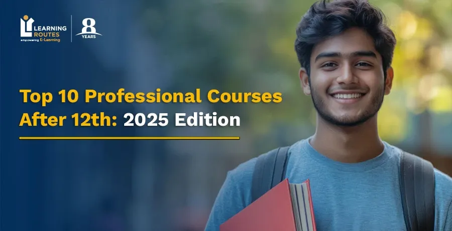 Top 10 Professional Courses After 12th: 2026 Edition