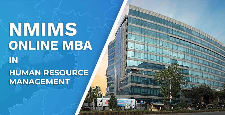 Exploring the NMIMS Online MBA in Human Resource Management