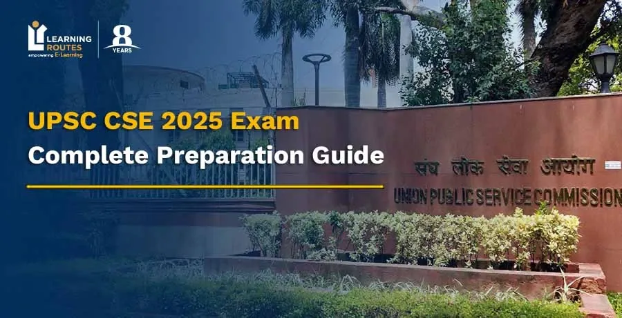 UPSC CSE Exam 2025: A Comprehensive Guid...