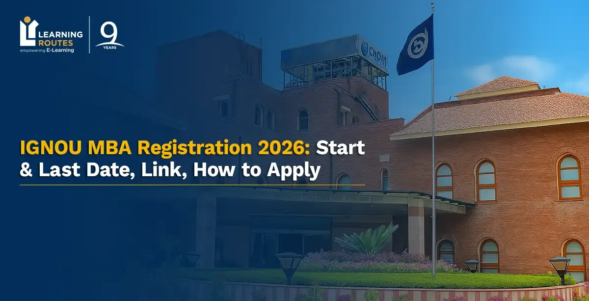 IGNOU MBA Registration 2026 Open: Last Date (July 15), Link, How to Apply
