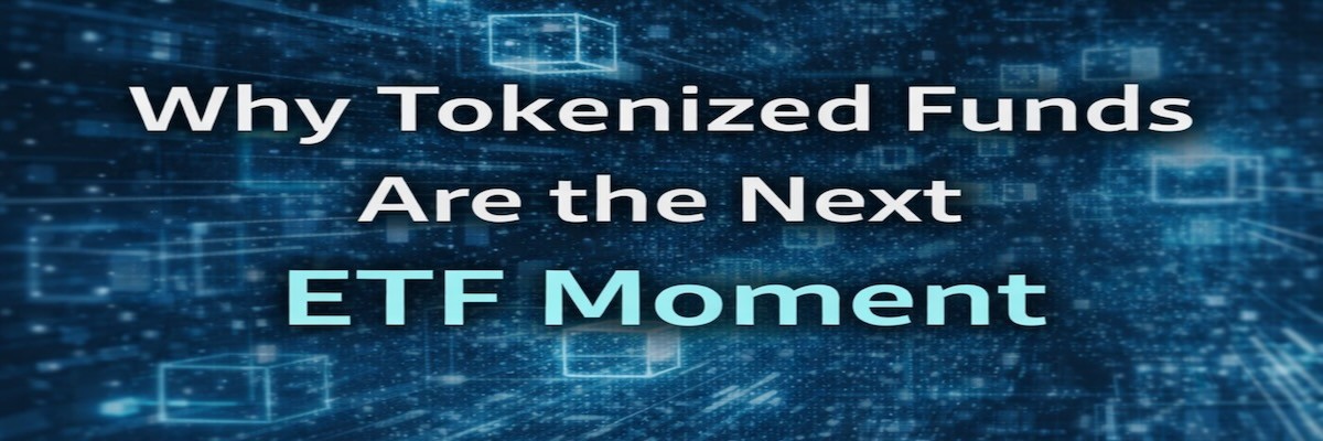 article Why Tokenized Funds Are the Next ETF Moment image