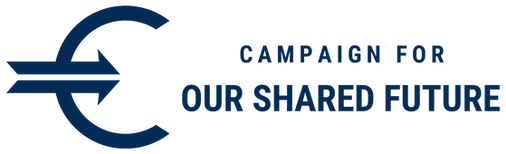 Campaign For Our Shared Future