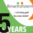 Binary System is 5 years old