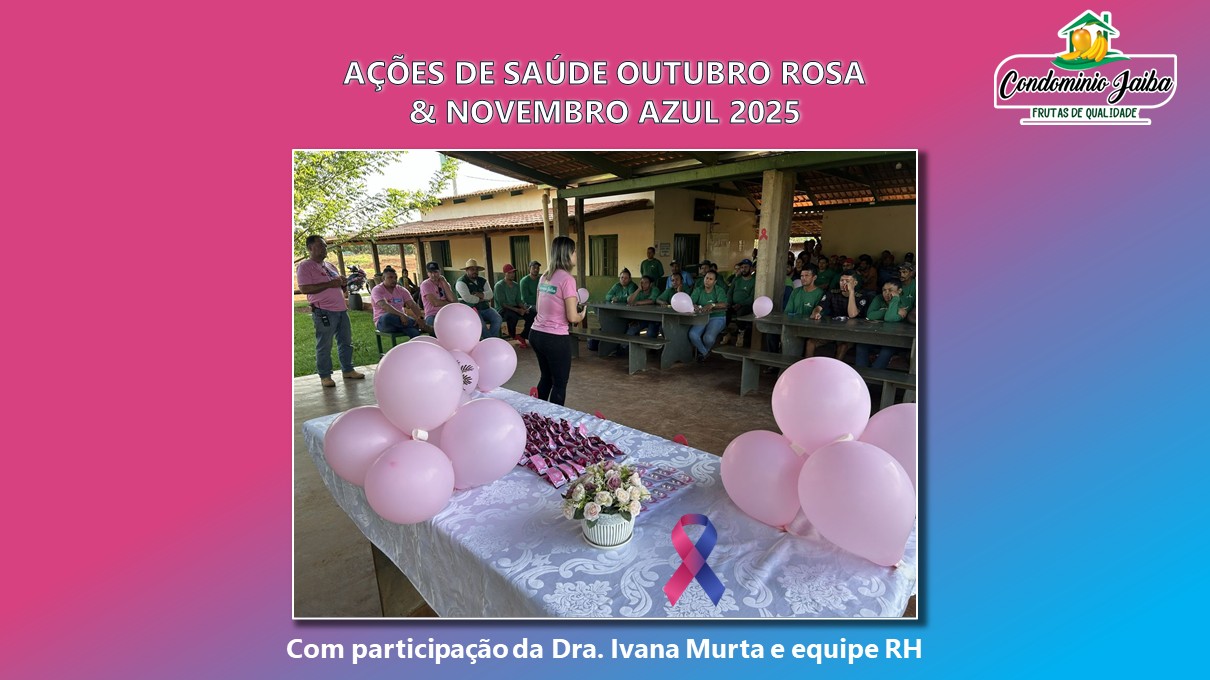 Campanha Outubro Rosa e Novembro Azul no Condomínio Jaíba