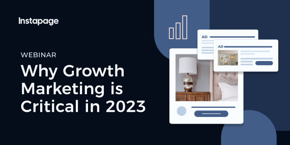 Why Growth Marketing is Critical in 2023