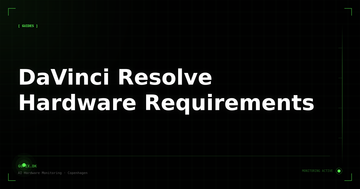 DaVinci Resolve Hardware Requirements: What Actually Limits Performance
