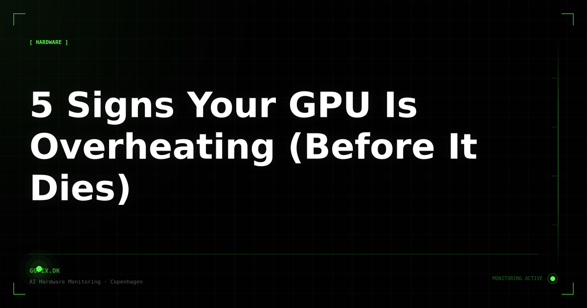 5 Signs Your GPU Is Overheating (And How to Fix It)