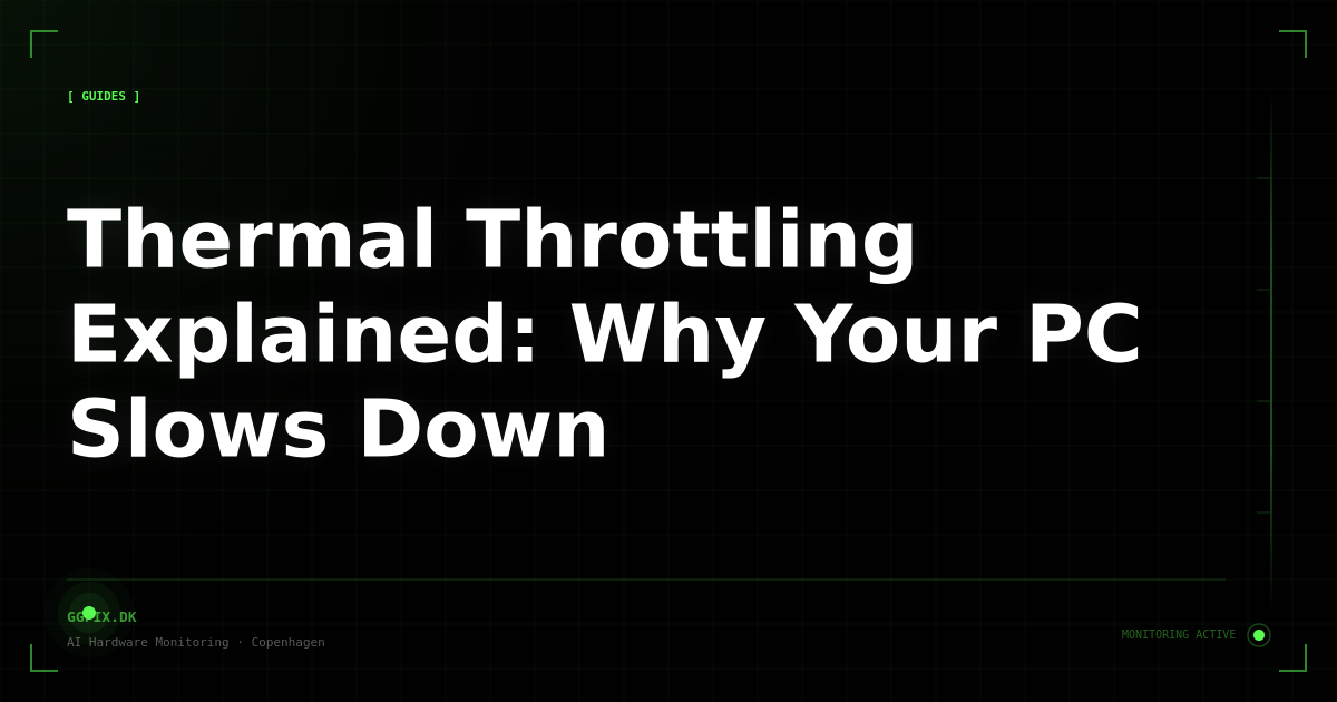 Thermal Throttling Explained: Why Your PC Slows Down