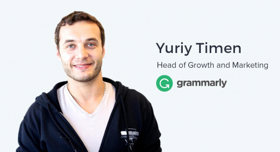 Yuriy Timen, Head of Growth and Marketing at Grammarly on Sequential…