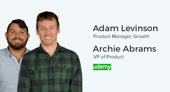 Archie Abrams and Adam Levinson, VP of Product and PM at Udemy on Marketplace…