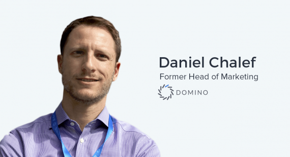 Daniel Chalef, Former Head of Marketing at Domino Data Labs on Understanding…