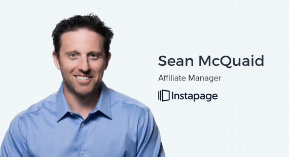 Sean McQuaid, Affiliate Manager at Instapage on Affiliate Marketing