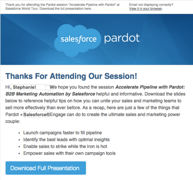 Thanks for your email let me. A thank you email. Pardot.