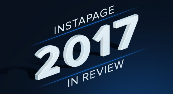 2017 Instapage Year in Review: Fun, Hard Work, & Innovation