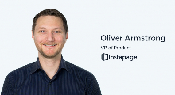 Q&A with Instapage VP of Product Oliver Armstrong: AMP Landing Pages
