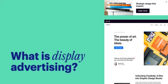 What is Display Advertising?