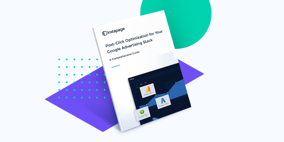 Post-Click Optimization for Your Google Advertising Stack